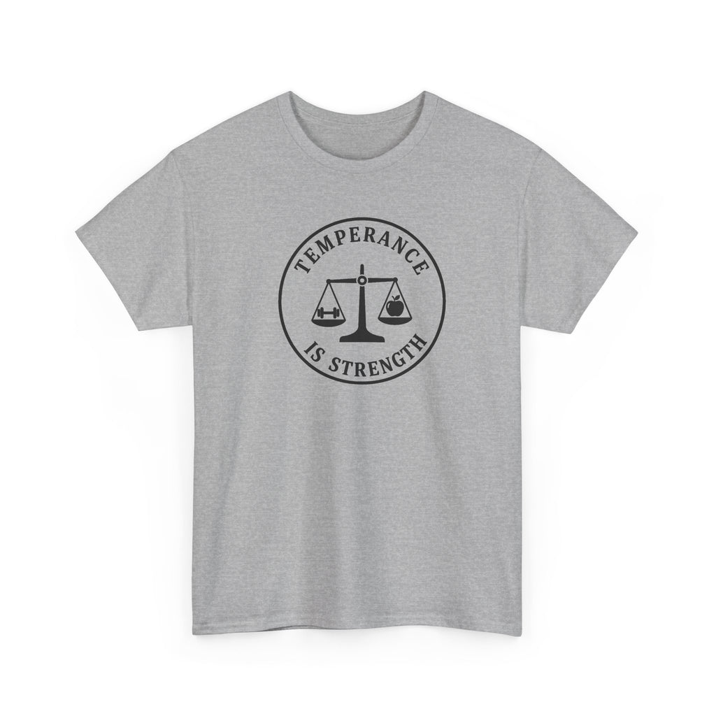 temperance Is Strenth  T-Shirt