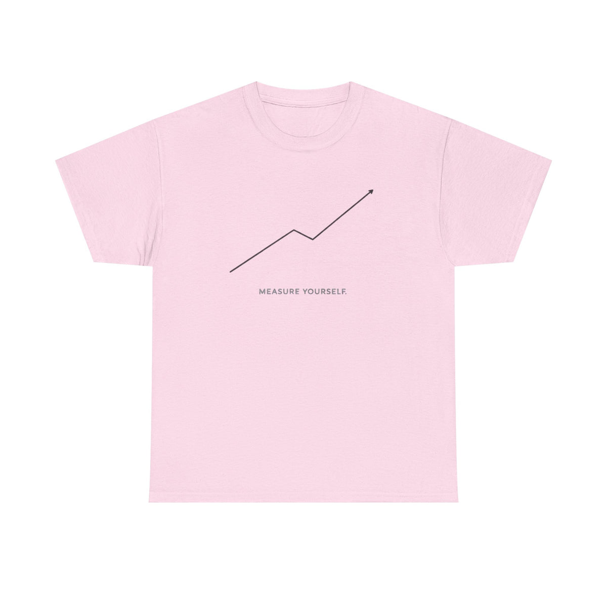 Measure Yourself T-Shirt