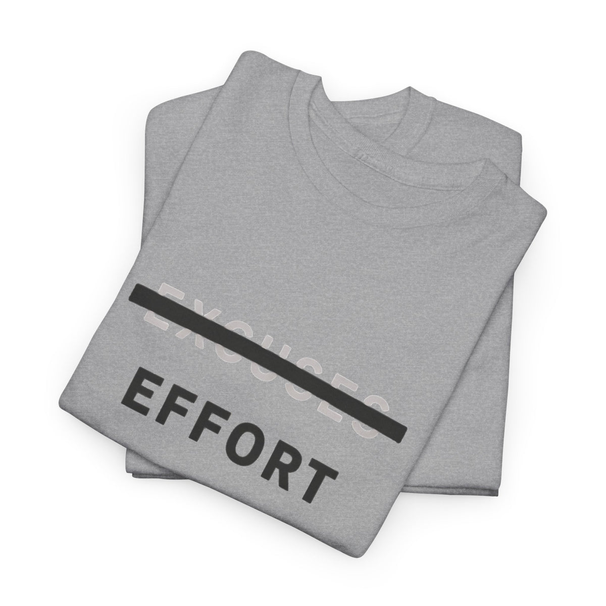 Effort T-Shirt