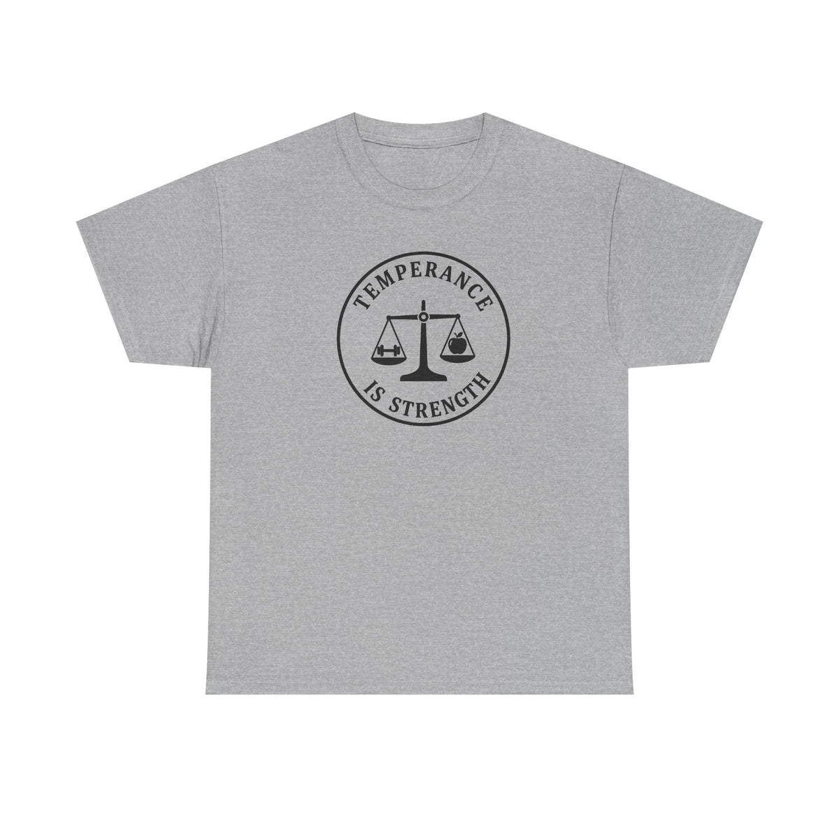 temperance Is Strenth  T-Shirt
