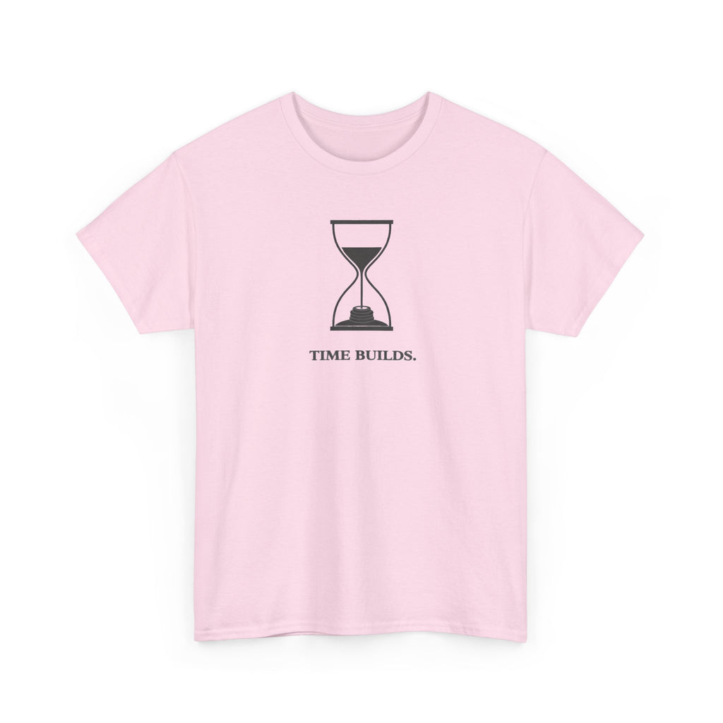 Time Builds T-Shirt