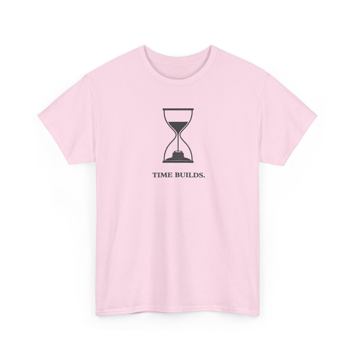 Time Builds T-Shirt