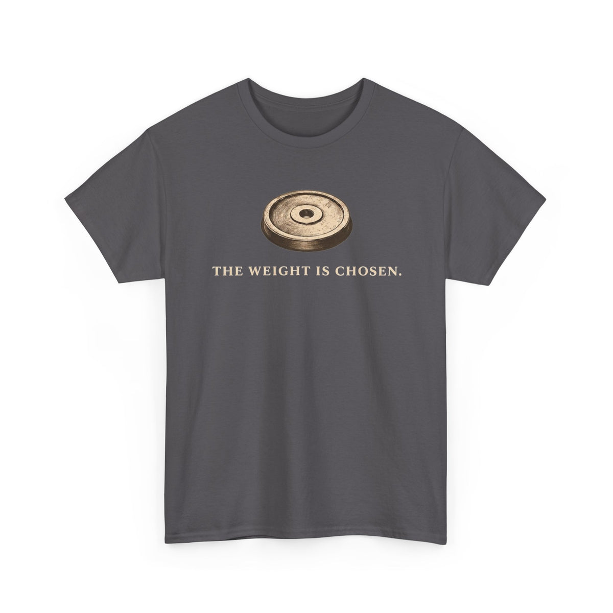 The Weight Is Chosen T-Shirt