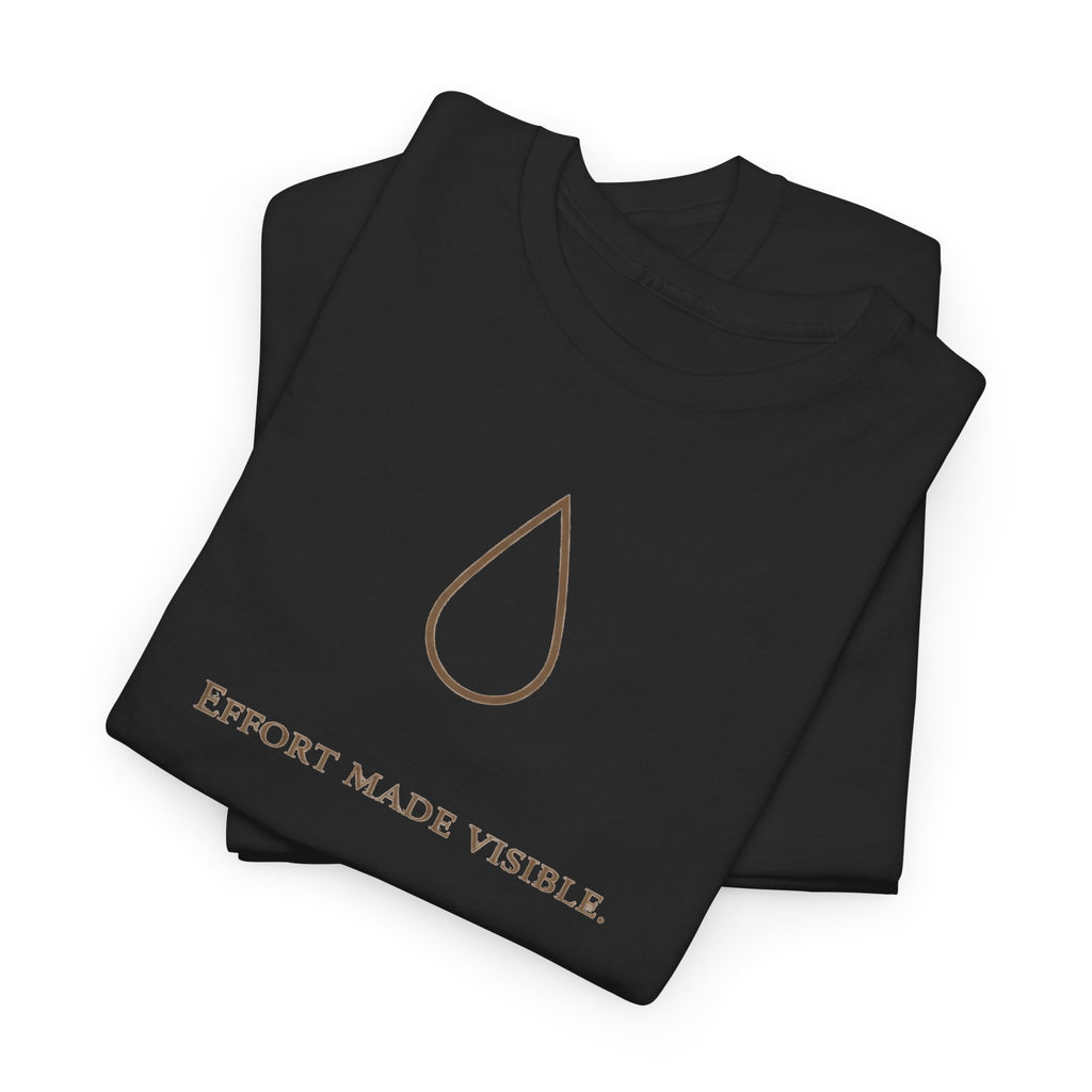 Effort Made Visible T-shirt