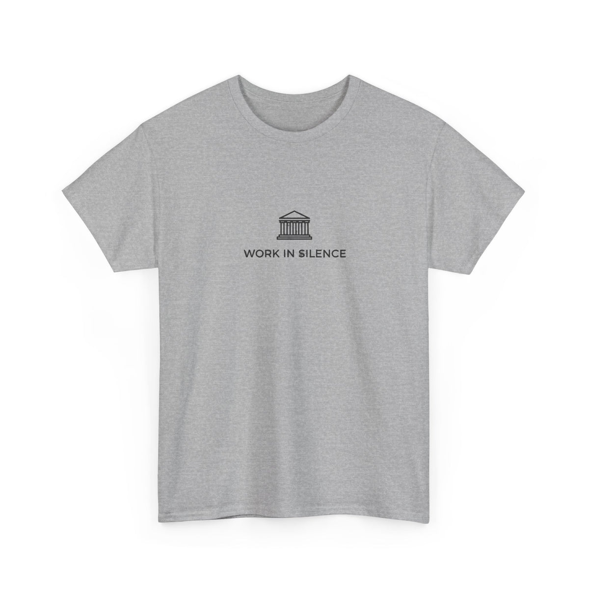 Work In Silence T-Shirt